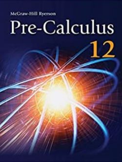 Pre-Calculus 12 Student Edition 1st Edition PDF