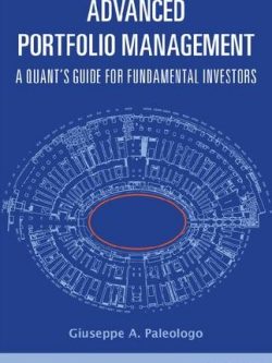 Advanced Portfolio Management: A Quant’s Guide for Fundamental Investors ISBN-13: 978-1119789796