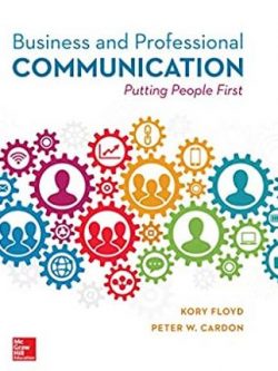 Business and Professional Communication 1st Edition Kory Floyd, ISBN-13: 978-1260514490