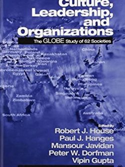 Culture, Leadership, and Organizations: The GLOBE Study of 62 Societies, ISBN-13: 978-0761924012