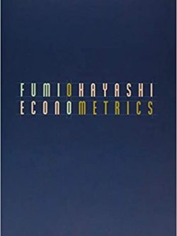 Econometrics by Fumio Hayashi, ISBN-13: 978-0691010182