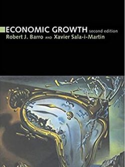 Economic Growth 2nd Edition Robert J. Barro, ISBN-13: 978-0262025539