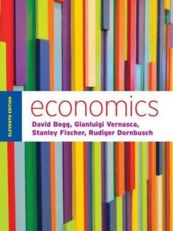 Economics 11th Edition David Begg, ISBN-13: 978-0077154516