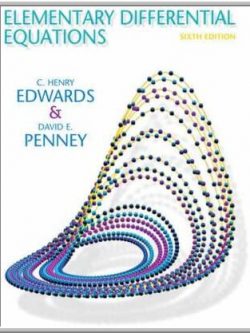 Elementary Differential Equations 6th Edition by C. Henry Edwards, ISBN-13: 978-0132397308
