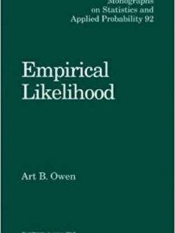 Empirical Likelihood by Art B. Owen, ISBN-13: 978-1584880714