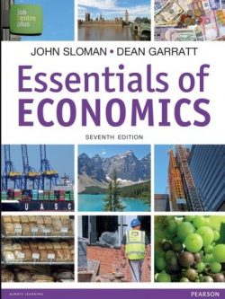 Essentials of Economics 7th Edition John Sloman, ISBN-13: 978-1292082240