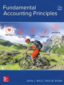 Fundamental Accounting Principles 24th Edition John J. Wild, ISBN-13: 978-1259916960