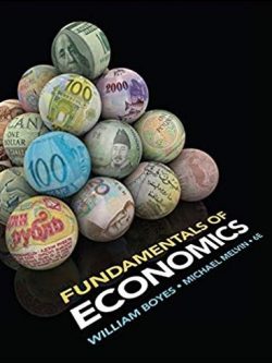 Fundamentals of Economics 6th Edition William Boyes, ISBN-13: 978-1133956105