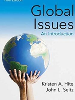 Global Issues: An Introduction 5th Edition Kristen A. Hite, ISBN-13: 978-1118968857