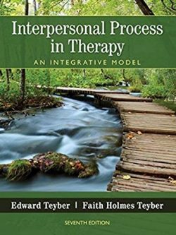 Interpersonal Process in Therapy: An Integrative Model 7th Edition, ISBN-13: 978-1305271531