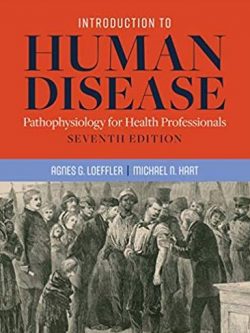 Introduction to Human Disease 7th Edition, ISBN-13: 978-1284127485