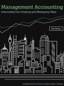 Management Accounting: Information for creating and managing value, ISBN-13: 978-1760420406