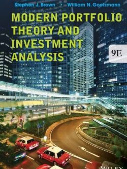 Modern Portfolio Theory and Investment Analysis 9th Edition, ISBN-13: 978-1118469941