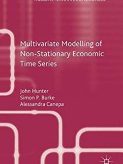 Multivariate Modelling of Non-Stationary Economic Time Series, ISBN-13: 978-0230243309