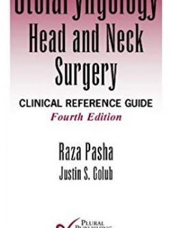 Otolaryngology – Head and Neck Surgery 4th Edition, ISBN-13: 978-1597565325