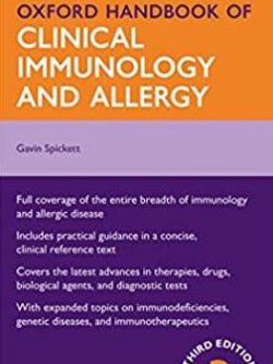 Oxford Handbook of Clinical Immunology and Allergy 3rd Edition, ISBN-13: 978-0199603244