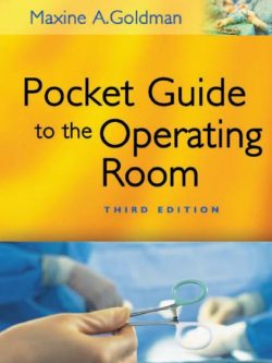 Pocket Guide to the Operating Room 3rd Edition, ISBN-13: 978-0803612266