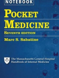 Pocket Medicine: The Massachusetts General Hospital Handbook of Internal Medicine 7th Edition, ISBN-13: 978-1975173449