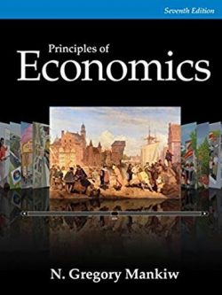 Principles of Economics 7th Edition, ISBN-13: 978-1285165875