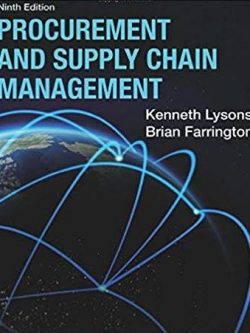 Procurement and Supply Chain Management 9th Edition Kenneth Lysons, ISBN-13: 978-1292086118