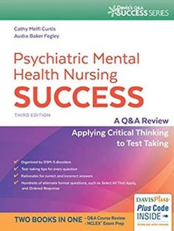 Psychiatric Mental Health Nursing Success 3rd Edition Cathy Melfi Curtis, ISBN-13: 978-0803660403