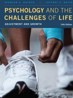 Psychology and the Challenges of Life: Adjustment and Growth 14th Edition, ISBN-13: 978-1119533498