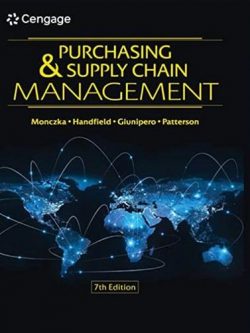 Purchasing and Supply Chain Management 7th Edition Robert M. Monczka, ISBN-13: 978-0357442142