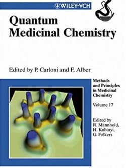 Quantum Medicinal Chemistry 1st Edition Paolo Carloni, ISBN-13: 978-3527304561