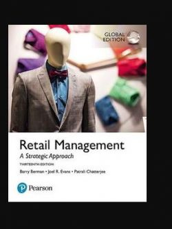 Retail Management 13th GLOBAL Edition Joel R. Evans, ISBN-13: 978-1292214672