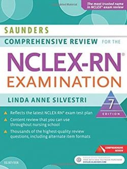 Saunders Comprehensive Review for the NCLEX-RN Examination 7th Edition, ISBN-13: 978-0323358514