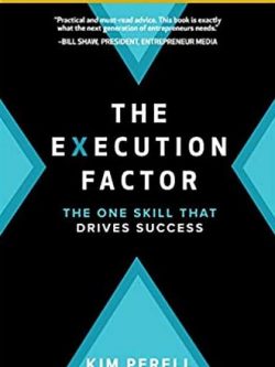 The Execution Factor: The One Skill that Drives Success, ISBN-13: 978-1260128529