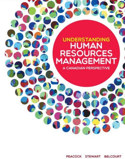 Understanding Human Resources Management: A Canadian Perspective, ISBN-13: 978-0176798062