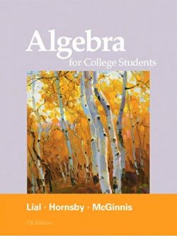 Algebra for College Students 7th Edition by Margaret L. Lial, ISBN-13 : 978-0321715401