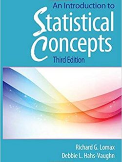 An Introduction to Statistical Concepts 3rd Edition by Debbie L. Hahs-Vaughn, ISBN-13: 978-0415880053