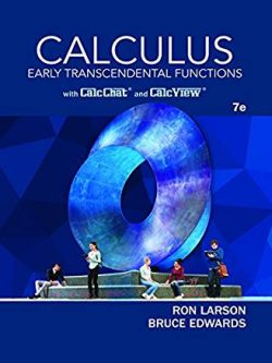 Calculus: Early Transcendental Functions 7th Edition, ISBN-13: 978-1337552516