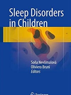 Sleep Disorders in Children Oliviero Bruni, ISBN-13: 978-3319286389