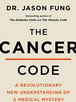 The Cancer Code: A Revolutionary New Understanding of a Medical Mystery, ISBN-13: 978-0062894007