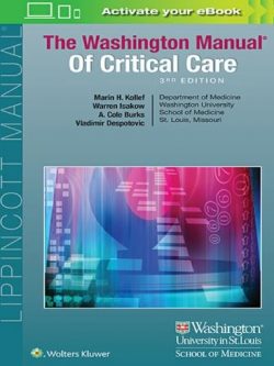 The Washington Manual of Critical Care 3rd Edition Marin Kollef, ISBN-13: 978-1496328519