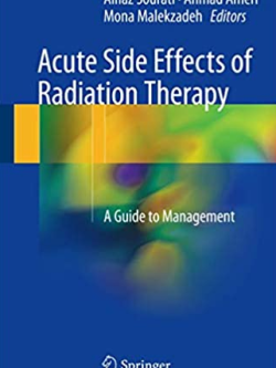 Acute Side Effects of Radiation Therapy: A Guide to Management, ISBN-13: 978-3319559490