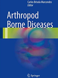 Arthropod Borne Diseases Carlos Brisola Marcondes, ISBN-13: 978-3319138831