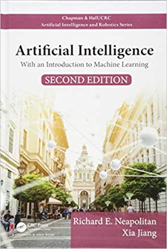 Artificial Intelligence: With an Introduction to Machine Learning 2nd Edition, ISBN-13: 978-1138502383