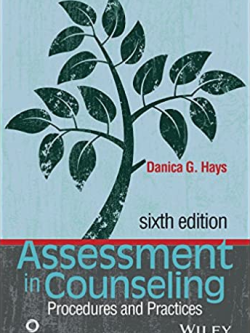 Assessment in Counseling: Procedures and Practices 6th Edition, ISBN-13: 978-1556203688