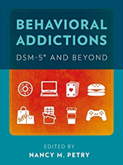 Behavioral Addictions: DSM-5 and Beyond, ISBN-13: 978-0199391547