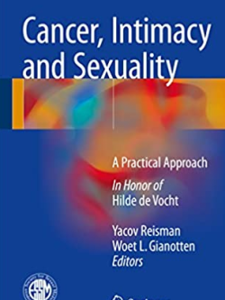 Cancer, Intimacy and Sexuality: A Practical Approach, ISBN-13: 978-3319431925