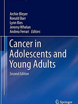 Cancer in Adolescents and Young Adults 2nd Edition Archie Bleyer, ISBN-13: 978-3319336770