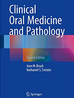 Clinical Oral Medicine and Pathology 2nd Edition Jean M. Bruch, ISBN-13: 978-3319297651