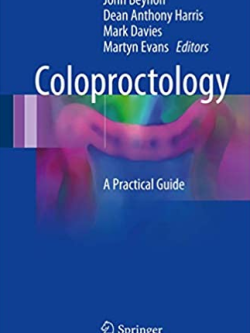 Coloproctology: A Practical Guide 1st Edition by John Beynon, ISBN-13: 978-3319559551