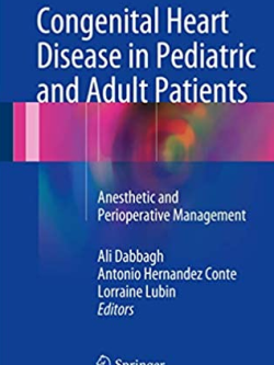 Congenital Heart Disease in Pediatric and Adult Patients, ISBN-13: 978-3319446899