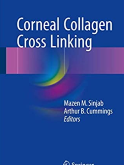 Corneal Collagen Cross Linking by Mazen M. Sinjab, ISBN-13: 978-3319397733