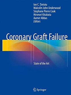 Coronary Graft Failure: State of the Art 2016 Edition, ISBN-13: 978-3319265131